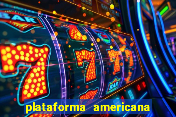 plataforma americana de jogos